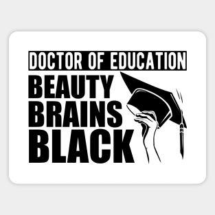 Doctor of education beauty brains black Magnet